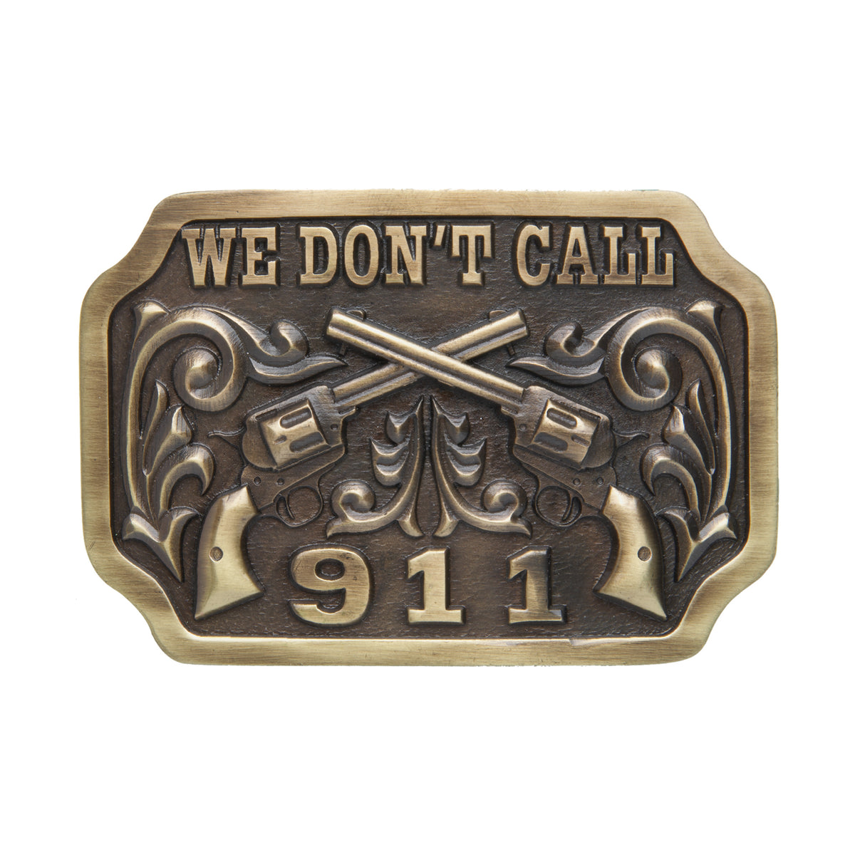 We Don’t Call 911 Buckle